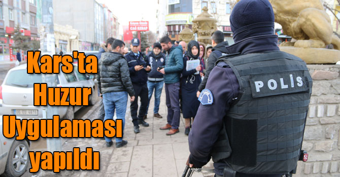 Kars'ta Huzur Uygulaması yapıldı