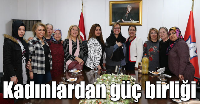 Kadınlardan güç birliği