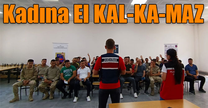 Kadına El KAL-KA-MAZ