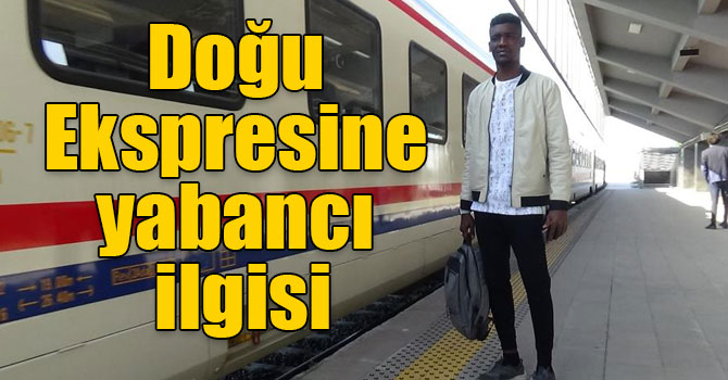 Doğu Ekspresine yabancı ilgisi