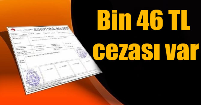 Bin 46 TL cezası bulunan işletme cetveli bildirimleri için son gün 30 Nisan