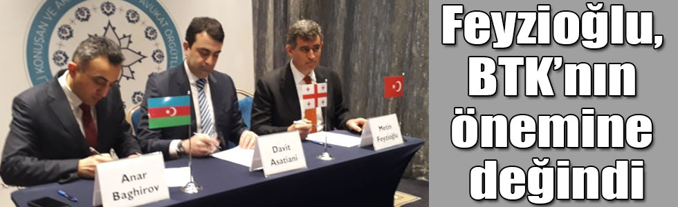 "Bakü-Tiflis-Kars demiryolu projesi bu bölge için muazzam bir imkan sağlıyor"