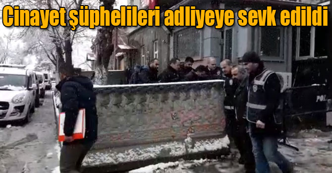 Kars’ta cinayet olayıyla ilgili 4 şüpheli adliyeye sevk edildi