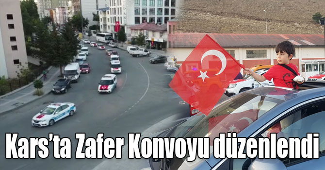 Kars’ta Zafer Konvoyu düzenlendi