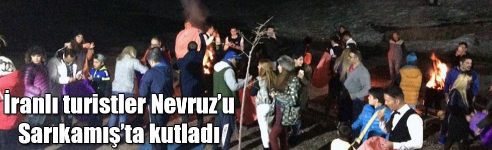 İranlı turistler Nevruz’u Sarıkamış’ta kutladı