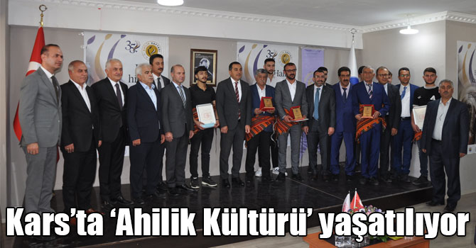 Kars’ta ‘Ahilik Kültürü’ yaşatılıyor