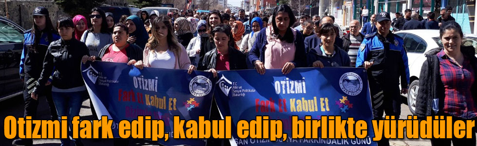 Kars'ta Otizmi fark edip, kabul edip, birlikte yürüdüler