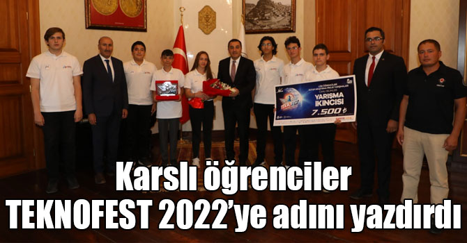 Karslı öğrenciler TEKNOFEST 2022’ye adını yazdırdı