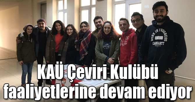 Kafkas Üniversitesi Çeviri Kulübü faaliyetlerine devam ediyor