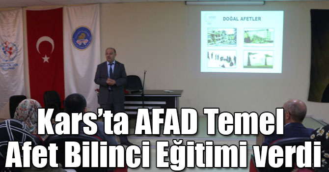 Kars’ta AFAD Temel Afet Bilinci Eğitimi verdi