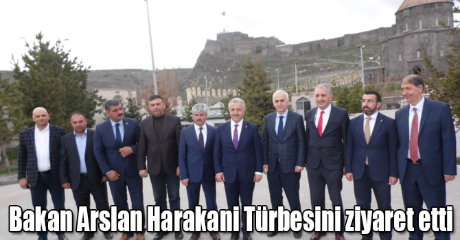 Bakan Arslan Harakani Türbesini ziyaret etti