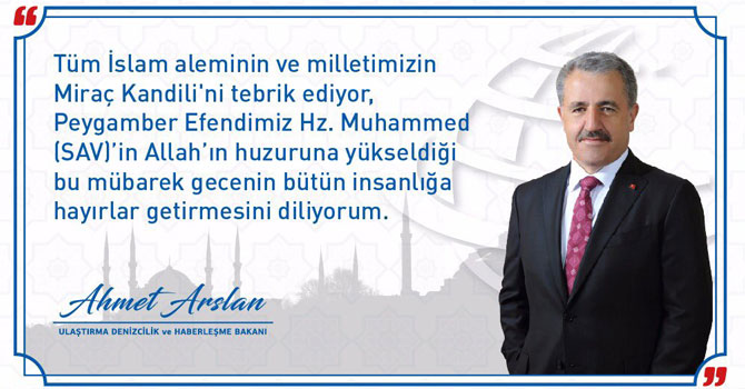 UDH Bakanı Ahmet Arslan'ın Miraç Kandili Mesajı