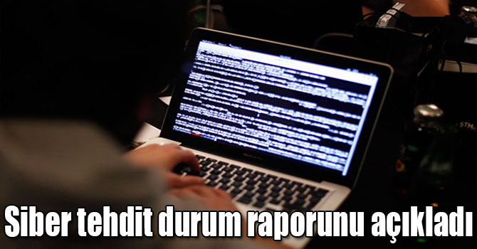 2018 yılının ilk siber tehdit durum raporunu açıkladı