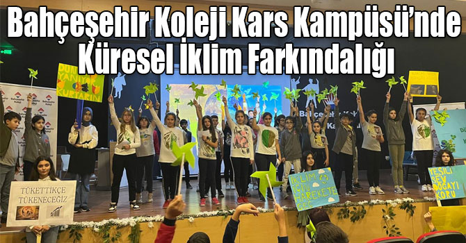 Bahçeşehir Koleji Kars Kampüsü’nde Küresel İklim Farkındalığı