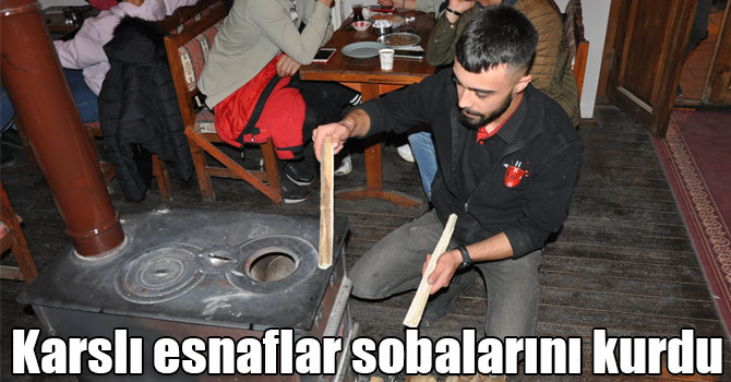 Karslı esnaflar sobalarını kurdu