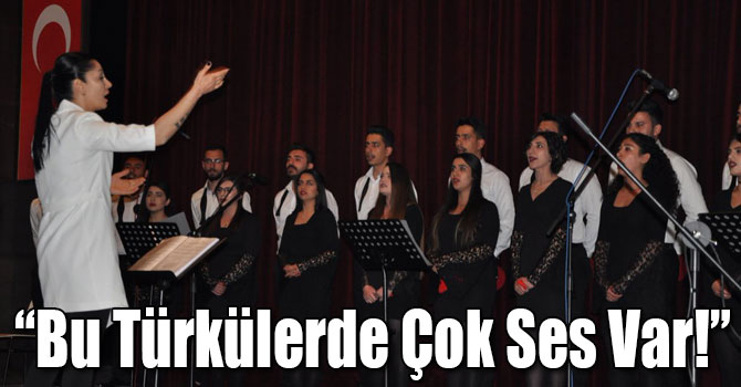 Kars'ta "Bu Türkülerde Çok Ses Var!"