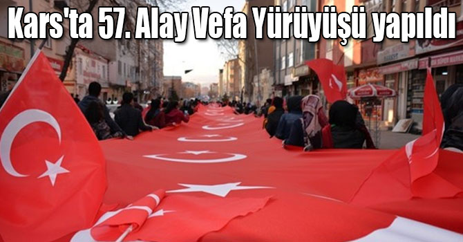 Kars'ta 57. Alay Vefa Yürüyüşü yapıldı