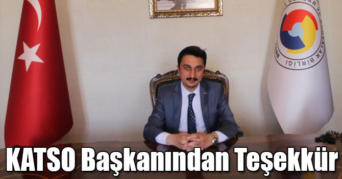 KATSO Başkanı Alibeyoğlu’ndan teşekkür mesajı