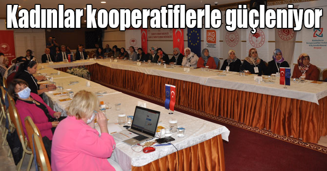 Kadınlar kooperatiflerle güçleniyor