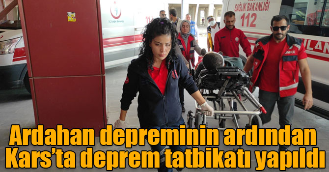 Ardahan depreminin ardından Kars’ta deprem tatbikatı yapıldı