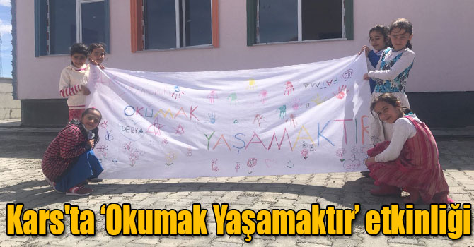 Kars'ta "Okumak Yaşamaktır" etkinliği