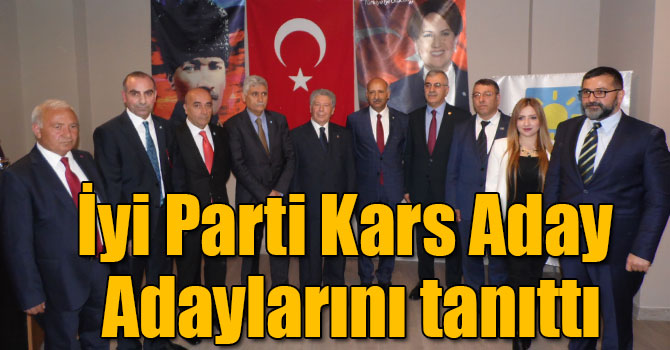İyi Parti Kars Aday Adaylarını tanıttı