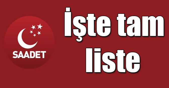 İşte Saadet Partisi Kars Milletvekili aday adayı listesi (Saadet Partisi'nin milletvekili aday adayları kim?)