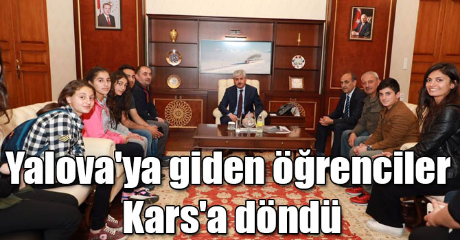 Yalova'ya giden öğrenciler Kars'a döndü