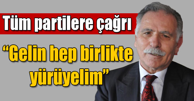 Tuncay Mutluer: “Gelin hep birlikte yürüyelim”