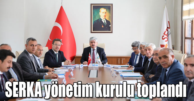 SERKA 57. yönetim kurulu toplantısı yapıldı
