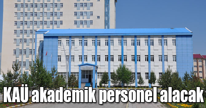 Kafkas Üniversitesi 35 akademik personel alacak