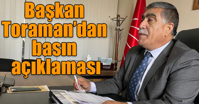 Başkan Toraman’dan basın açıklaması