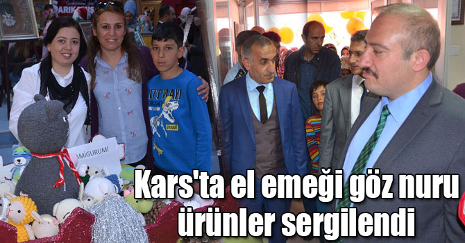 Kars'ta el emeği göz nuru ürünler sergilendi