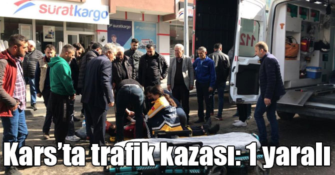 Kars’ta trafik kazası: 1 yaralı