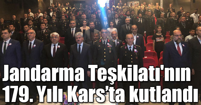 Jandarma Teşkilatı'nın 179. Yılı Kars’ta kutlandı