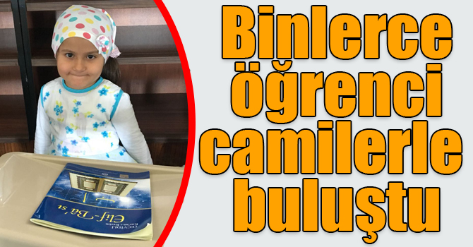 Kars’ta 13 bin öğrenci camilerle buluştu