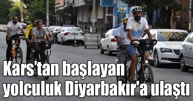 Kars’tan başlayan yolculuk Diyarbakır'a ulaştı