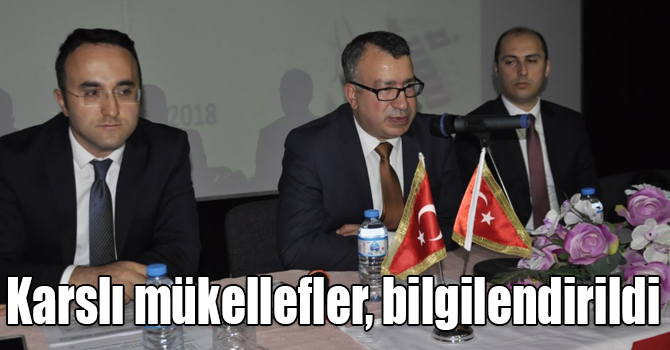 Karslı mükellefler, yapılandırma kanununu ile ilgili olarak bilgilendirildi