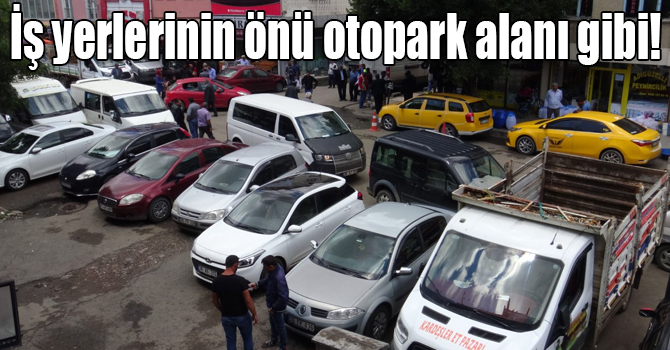 Kars'ta iş yerlerinin önü otopark alanı gibi!