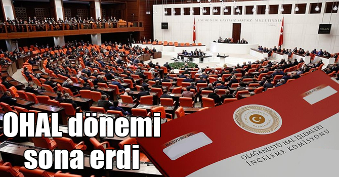 OHAL dönemi sona erdi
