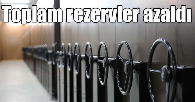 Merkez Bankası’nın toplam rezervleri azaldı