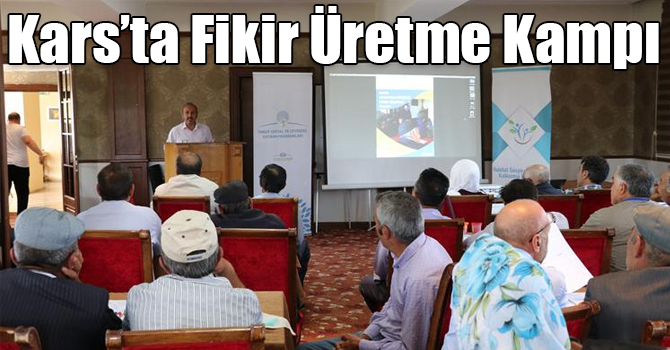 Kars’ta Fikir Üretme Kampı