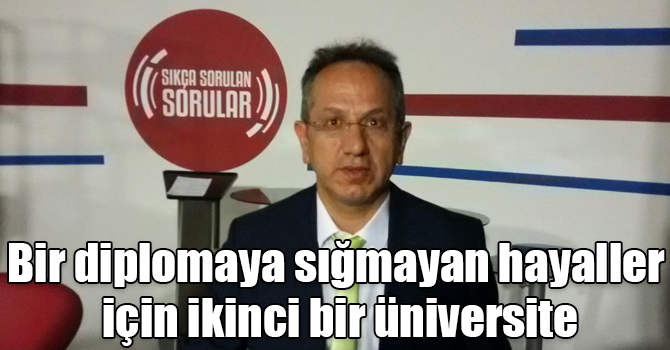 Bir diplomaya sığmayan hayaller için ikinci bir üniversite