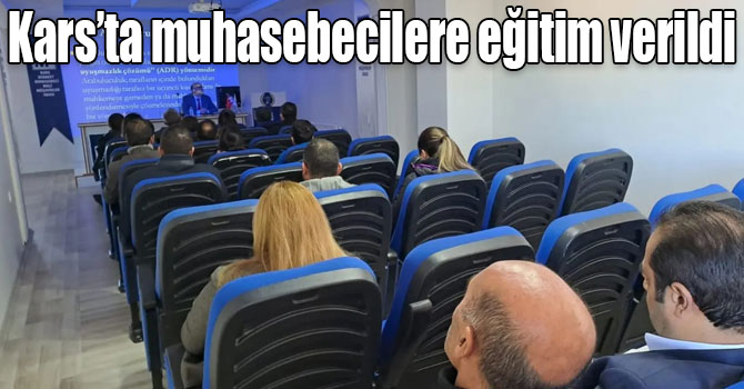 Kars’ta muhasebecilere eğitim verildi