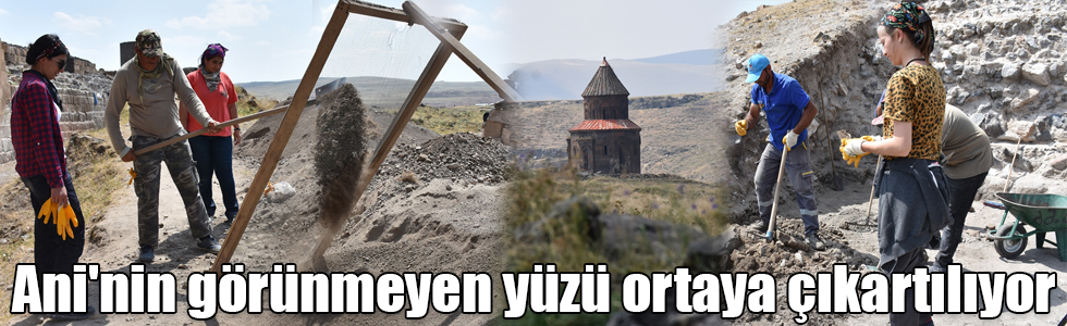 Dünya kenti Ani'nin görünmeyen yüzü ortaya çıkartılıyor