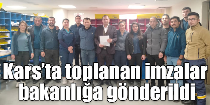 Kars’ta toplanan imzalar bakanlığa gönderildi