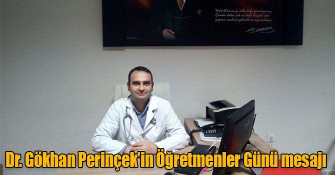 Dr. Gökhan Perinçek’in Öğretmenler Günü mesajı