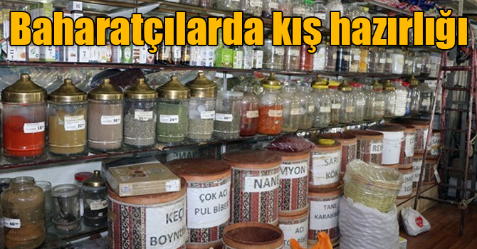 Kars’ta baharatçılarda kış hazırlığı