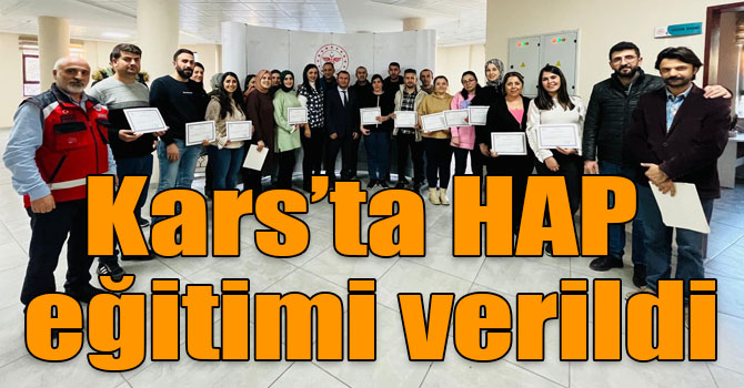 Kars’ta HAP eğitimi verildi