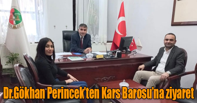 Dr.Gökhan Perincek’ten Kars Barosu’na ziyaret